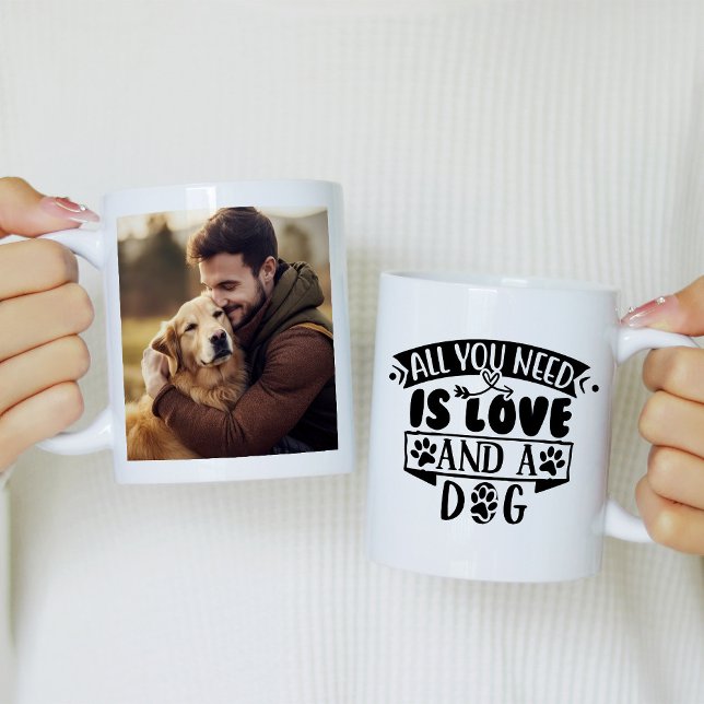 Taza De Café All You Need is Love and a Dog Photo (Subido por el creador)