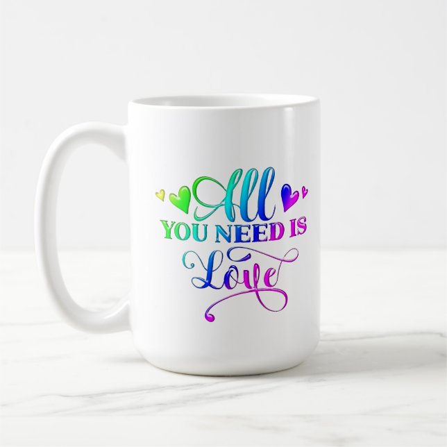Taza De Café All You Need Is Love Inspirational Personalized  (Izquierda)