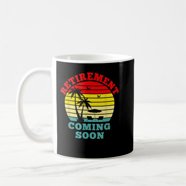 Taza De Café Almost Retired Retirement Coming Soon Funny Retiri (Izquierda)