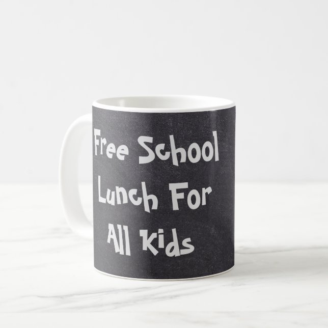 Taza De Café Almuerzo Escolar Gratuito Para Todos Los Niños (Anverso izquierdo)