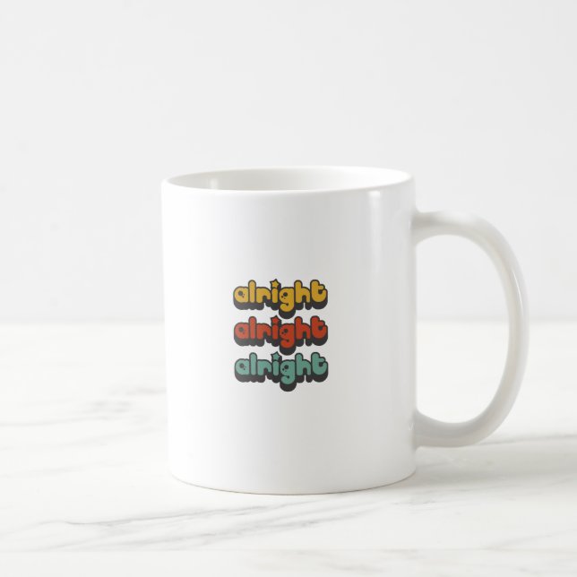 TAZA DE CAFÉ ALRIGHT-ALRIGHT-ALRIGHT-HIPPY-STAR (Derecha)