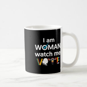 Taza De Café Am Woman Watch Me Votó 1