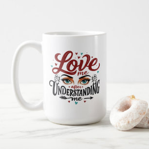 Taza De Café Ama Después De Entenderme