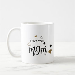 Taza De Café ama tu mamá diseño del corazón