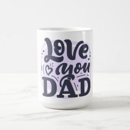 Taza De Café Ama Tu Papá Café Mug