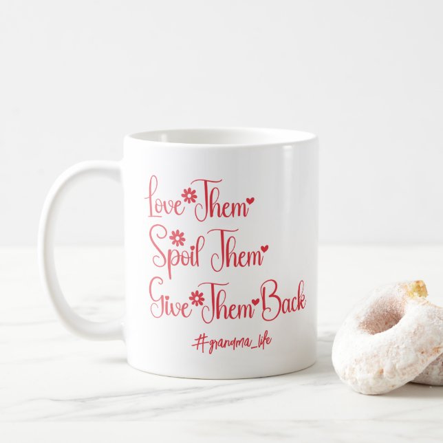 Taza De Café Ámalos Mímalos Devuélvelos Abuela Divertido (Con donut)