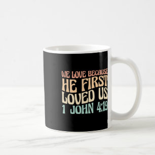 Taza De Café Amamos porque él nos amó primero