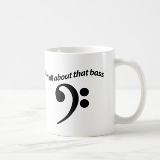 Taza De Café Amante bajo - usted está todo sobre ese bajo