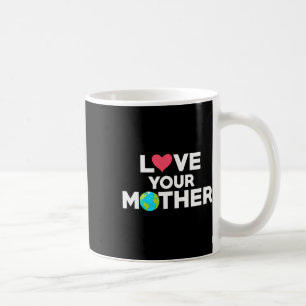 Taza De Café Amar a tu madre Tierra Hipster Hippie Eco-friendly