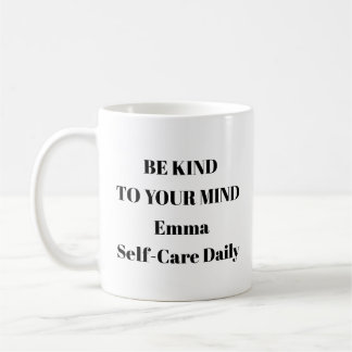 Taza De Café Amar a tu mente Mug - Autocuidado personalizado