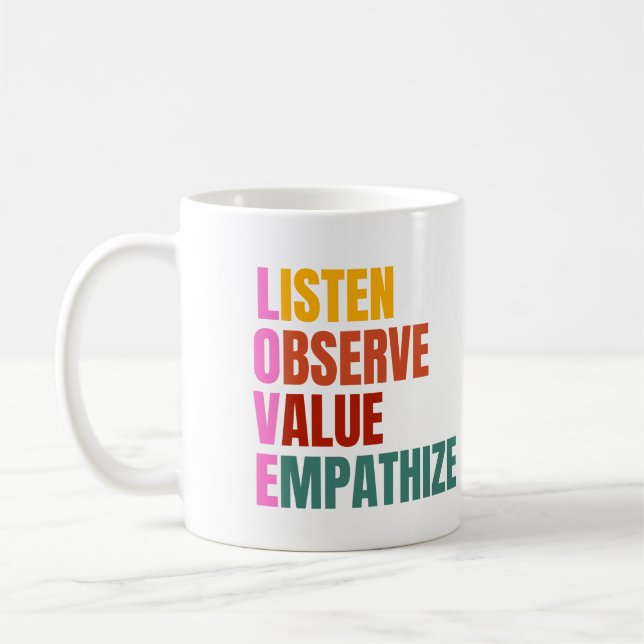 Taza De Café AMAR Escuchar, Observar, Valor, Empatizar (Izquierda)