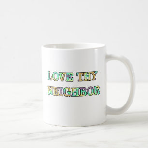 Taza De Café Ame a Thy vecino