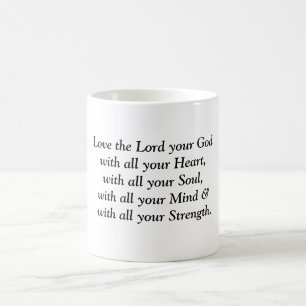 Taza De Café Ame al señor su dios con todo su corazón, ingenio…