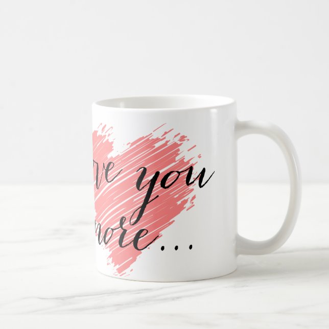 Taza De Café Ámele más… corazón rosado (Derecha)