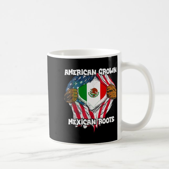 Taza De Café American Grown Mexican Roots Mexico Country Lover  (Derecha)