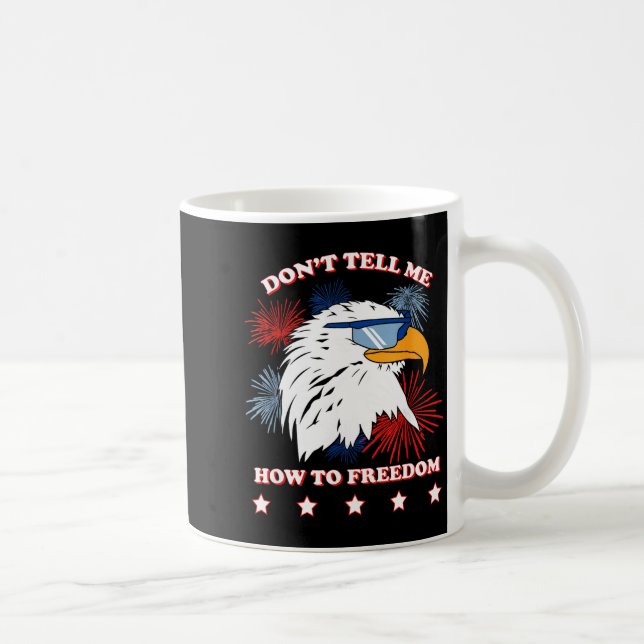 Taza De Café Americana Don’t Tell Me How To Dom  (Derecha)