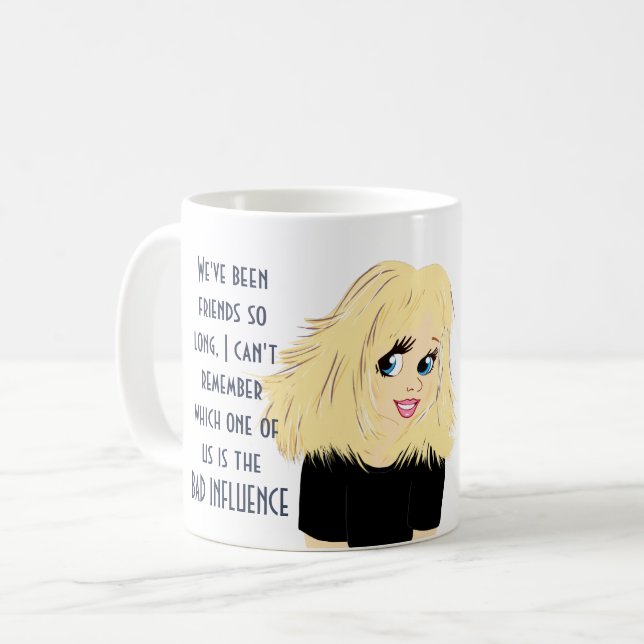 Taza De Café Amiga Divertida Mala Influencia Regalo de Caricatu (Anverso izquierdo)