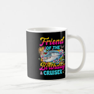 Taza De Café Amigo Del Crucero De Cumpleaños Crucero Funny Naci
