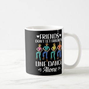 Taza De Café Amigos no dejen que sus amigos alineen solo la dan