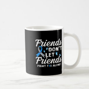 Taza De Café Amigos no permiten que sus amigos luchen contra la