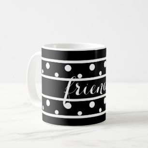 Taza De Café Amigos puntos de polka blancos negros