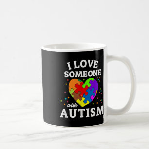 Taza De Café Amo A Alguien Con Autismo