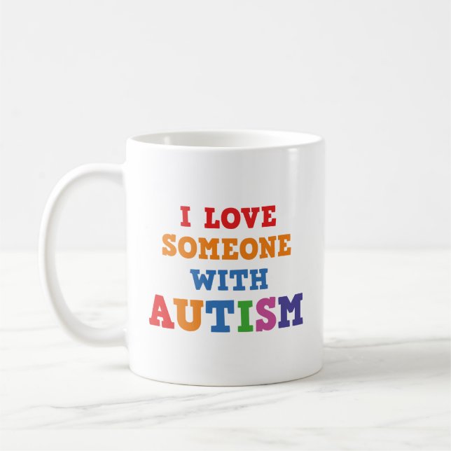 Taza De Café Amo A Alguien Con Autismo Café Mug (Izquierda)