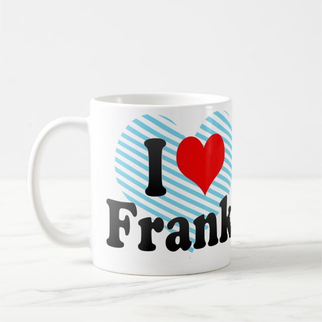 Taza De Café Amo a Frank (Izquierda)