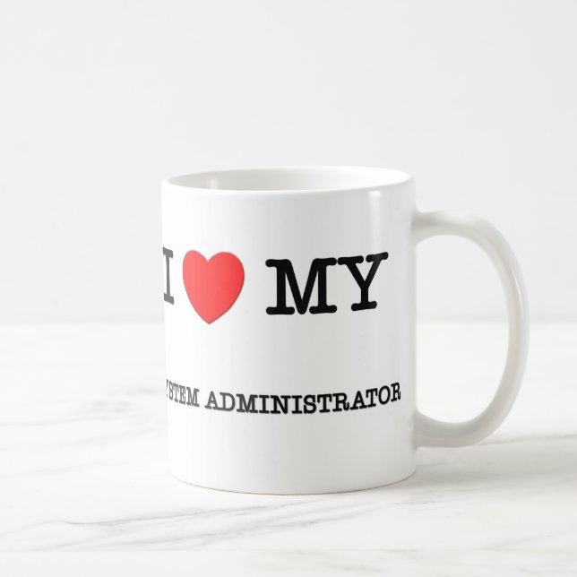 Taza De Café Amo a mi ADMINISTRADOR de SISTEMA (Derecha)