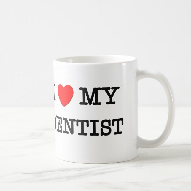 Taza De Café Amo a mi DENTISTA (Derecha)