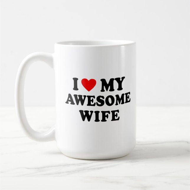Taza De Café Amo a mi esposa increíble (Izquierda)