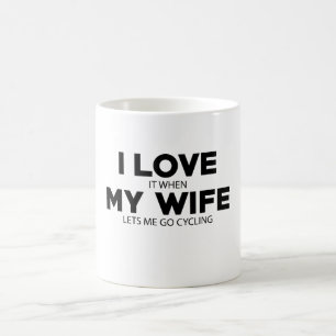 Taza De Café Amo a mi esposa me dejo ir a completar un ciclo