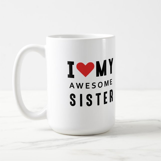 Taza De Café Amo a mi hermana increíble (Izquierda)
