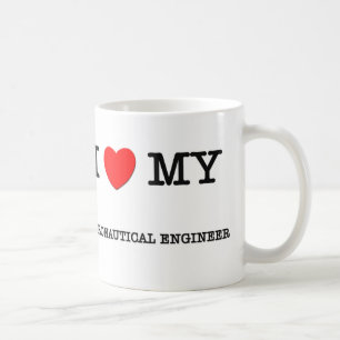 Taza De Café Amo a mi INGENIERO AERONÁUTICO
