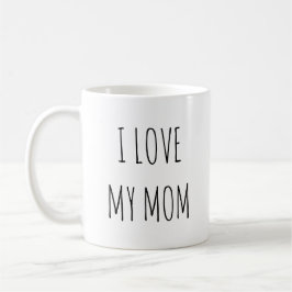 Taza De Café Amo a mi mamá