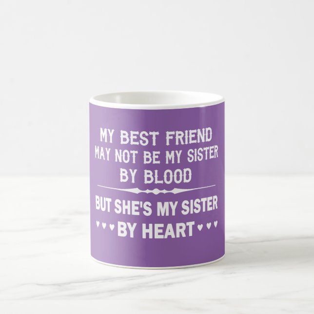TAZA DE CAFÉ AMO A MI MEJOR AMIGO - MI HERMANA (Centro)
