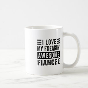 Taza De Café Amo a mi prometida increíblemente genial - Familia