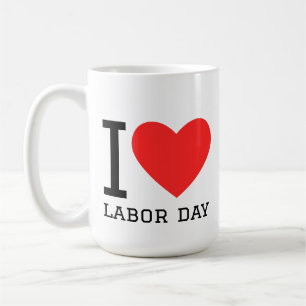 Taza De Café Amo el día del trabajo