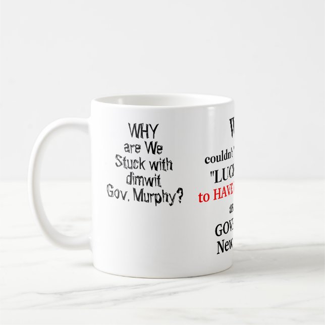 Taza De Café Amo Gobierno DeSantis Dimwit Gov. Murphy (Izquierda)