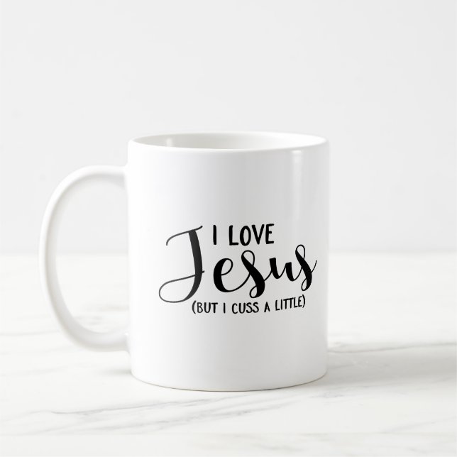 Taza De Café Amo Jesús (solamente me Cuss un poco) (Izquierda)