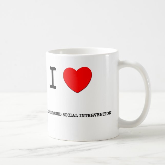 Taza De Café Amo la INTERVENCIÓN del SOCIAL de EVIDENCE-BASED (Derecha)