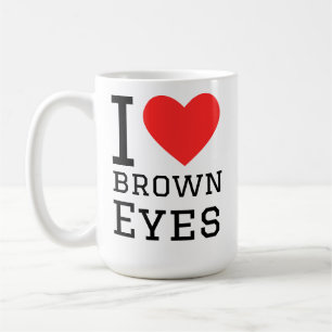 Taza De Café Amo los ojos marrones