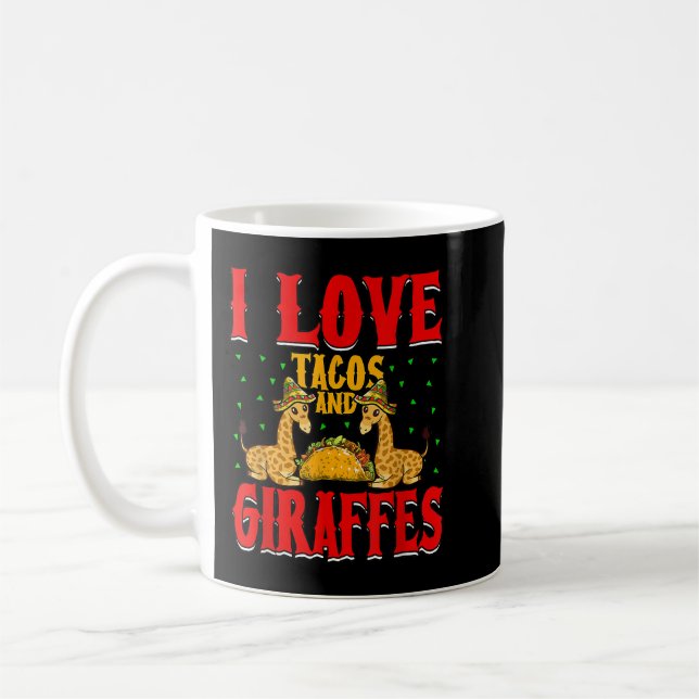 Taza De Café Amo Los Tacos Y Las Girafas Cinco De Mayo México (Izquierda)