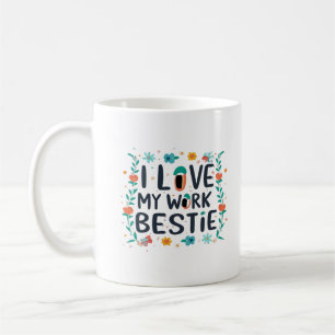 Taza De Café Amo Mi Bestie Clásico De Trabajo