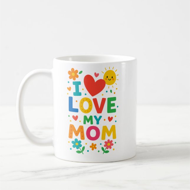 Taza De Café Amo Mi Mamá Mug (Izquierda)