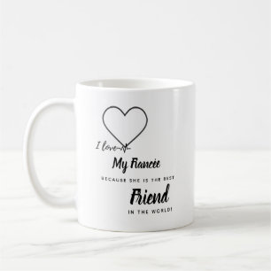 Taza De Café Amo Mi prometida - Mejor Amigo Personalizado