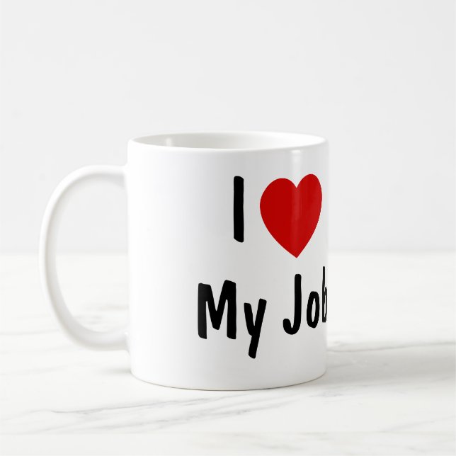 Taza De Café Amo Mi Trabajo (Izquierda)