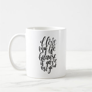 Taza De Café Amo Mi Vida Porque Me Dio Mug