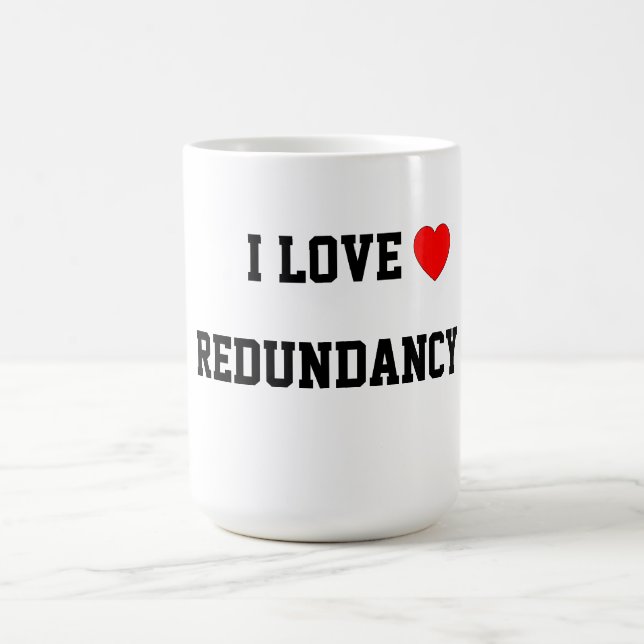 Taza De Café Amo redundancia (Centro)