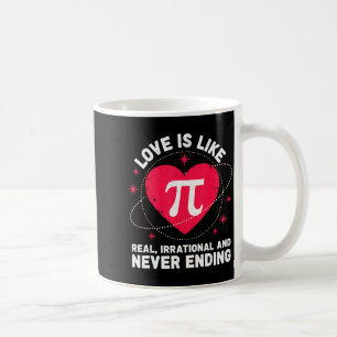 Taza De Café Amor Como Pi Real Irracional Sin Fin Valentin